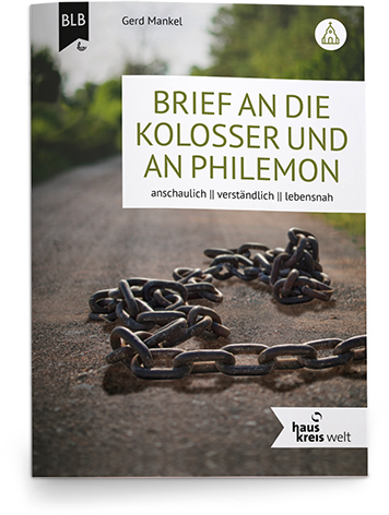 Der Brief an die Kolosser und an Philemon Der Brief an die Kolosser und an Philemon