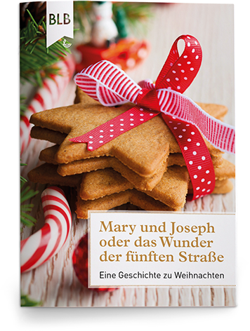Mary und Joseph oder das Wunder der fünften Straße Mary und Joseph oder das Wunder der fünften Straße
