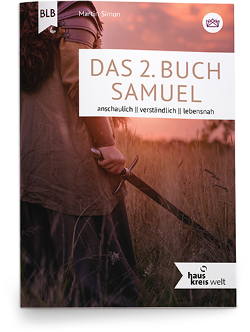 Das 2. Buch Samuel Das 2. Buch Samuel