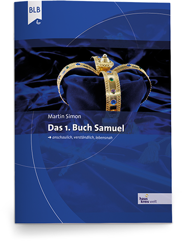 Das 1. Buch Samuel Das 1. Buch Samuel