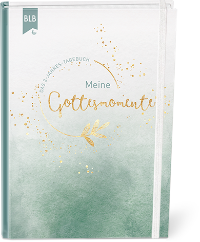 Meine Gottesmomente Meine Gottesmomente