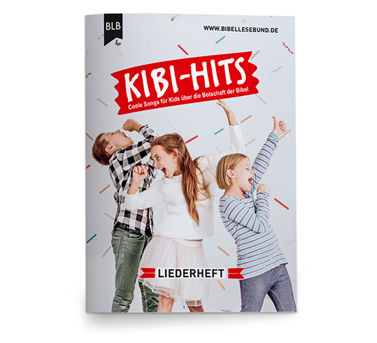KIBI-HITS Liederheft KIBI-HITS Liederheft