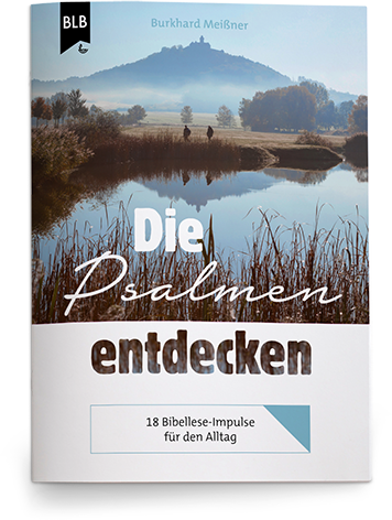 Die Psalmen entdecken Die Psalmen entdecken