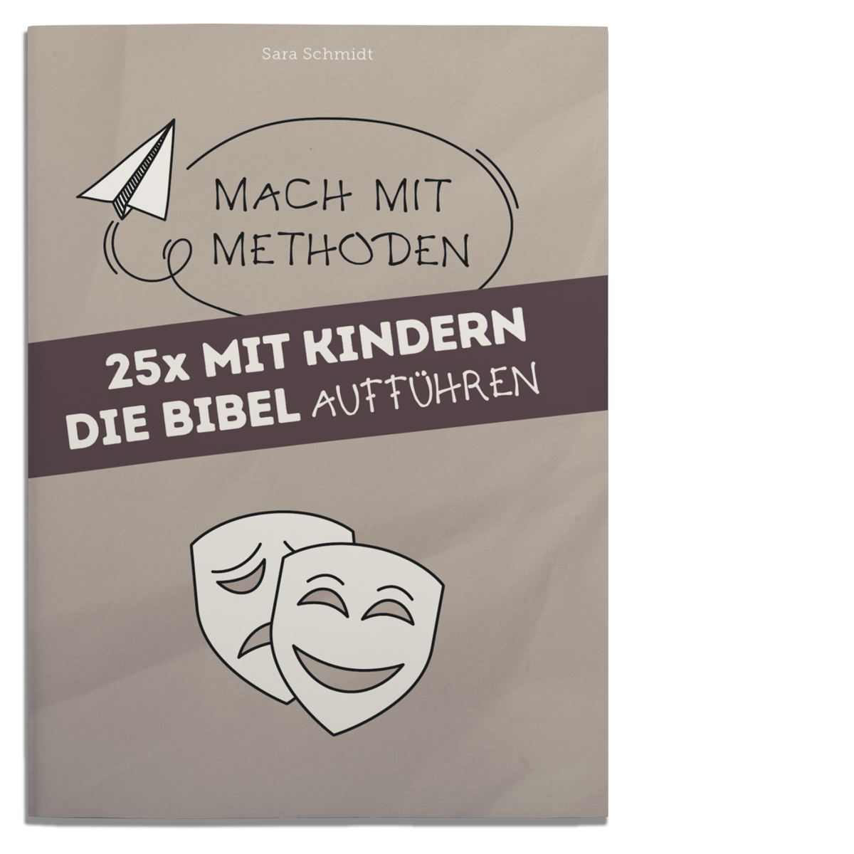 25x mit Kindern die Bibel aufführen