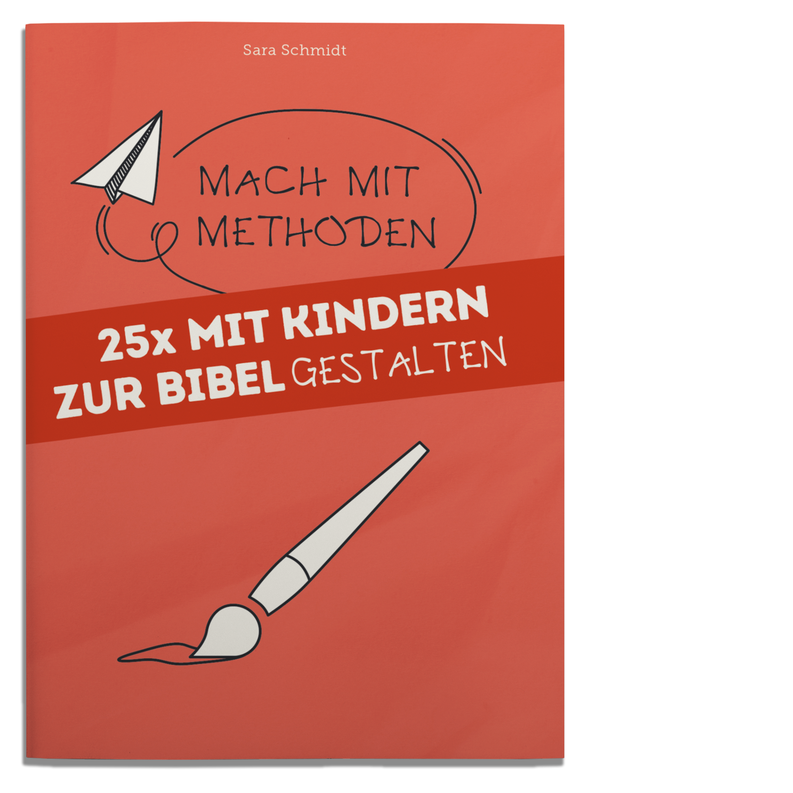 25x mit Kindern zur Bibel gestalten 25x mit Kindern zur Bibel gestalten