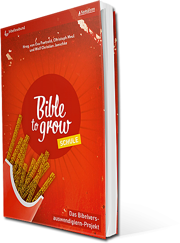 Bible to grow – Schule Bible to grow – Schule