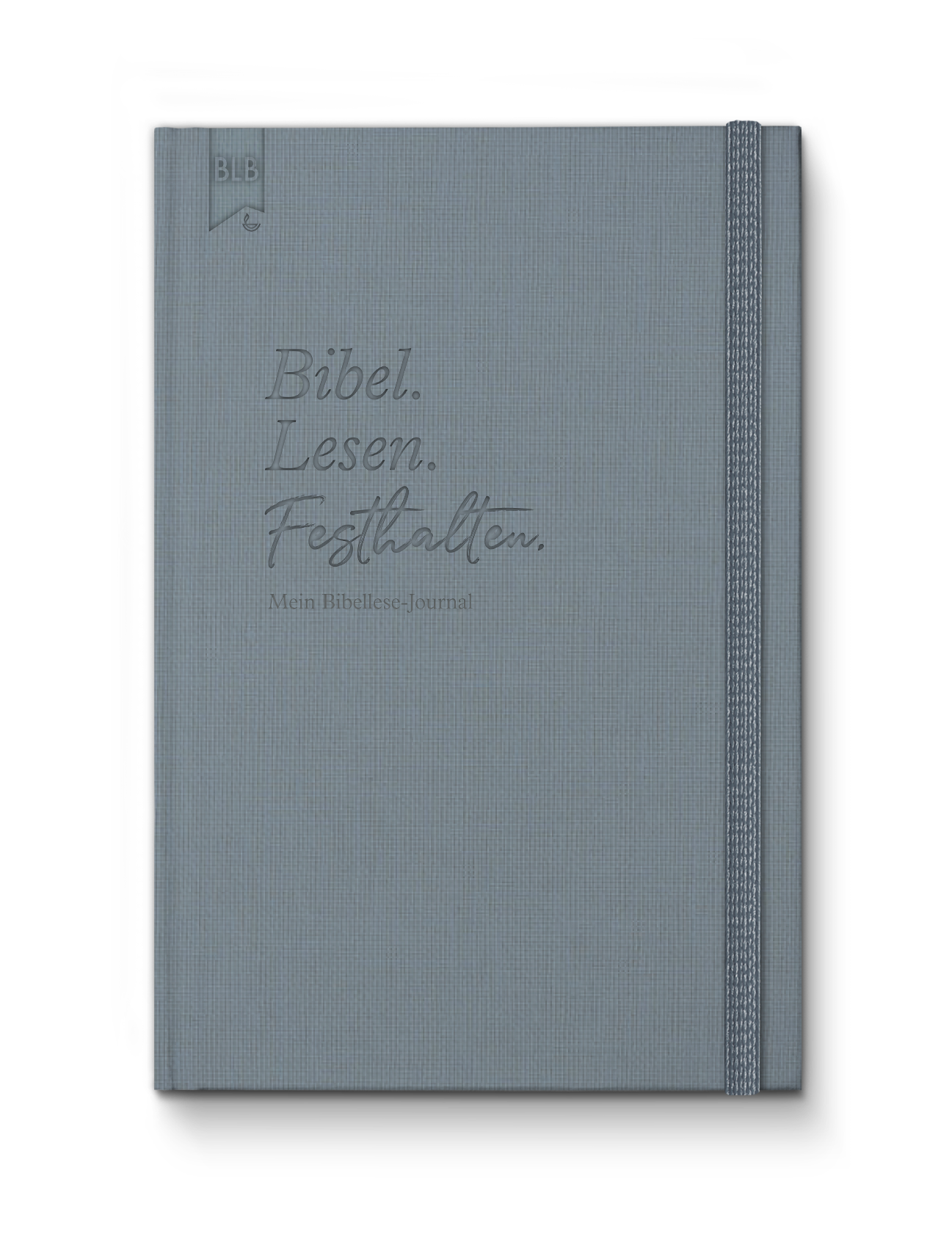 Bibel. Lesen. Festhalten. - Mein Bibellese-Journal